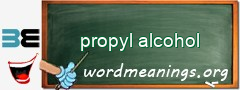 WordMeaning blackboard for propyl alcohol